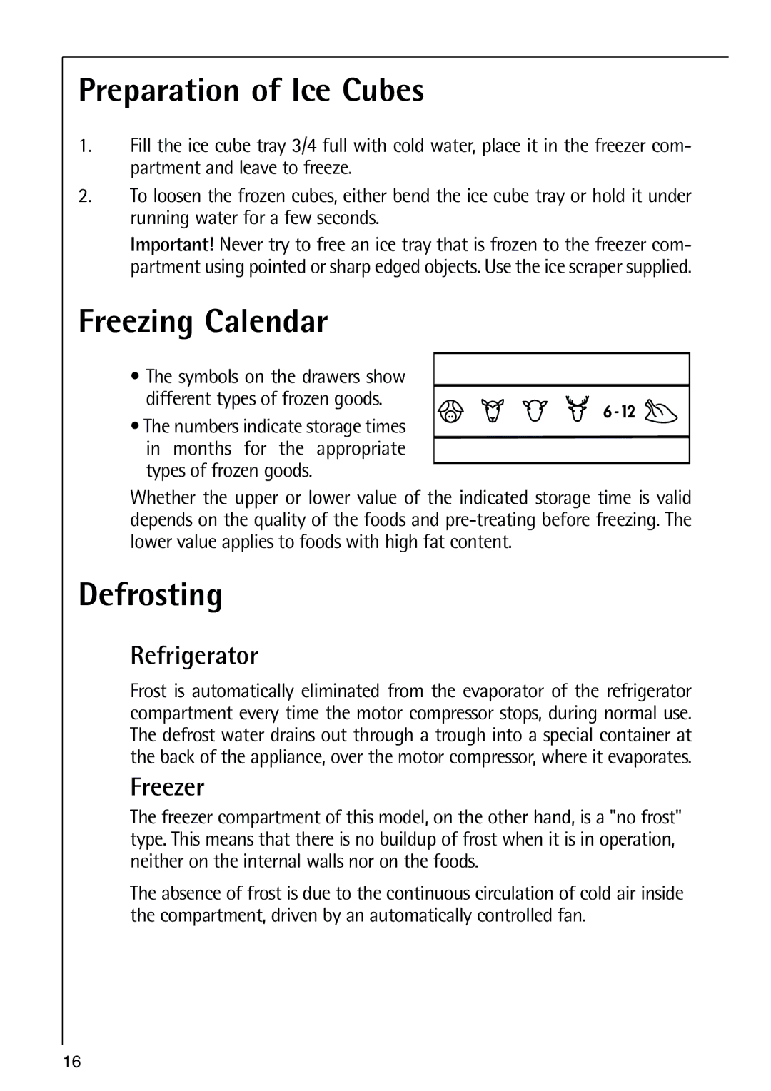 Electrolux N 9 18 41-4 i manual Preparation of Ice Cubes, Freezing Calendar, Defrosting, Refrigerator, Freezer 