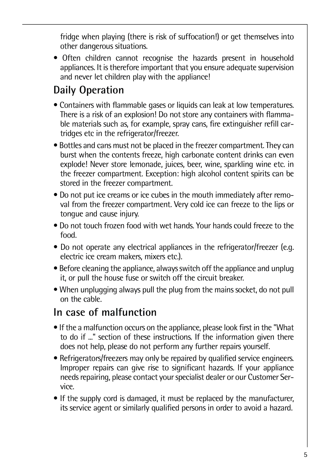 Electrolux N 9 18 41-4 i manual Daily Operation, Case of malfunction 