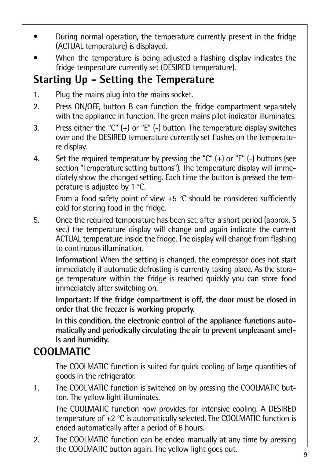 Electrolux N 9 18 41-4 i manual Starting Up Setting the Temperature, Plug the mains plug into the mains socket 