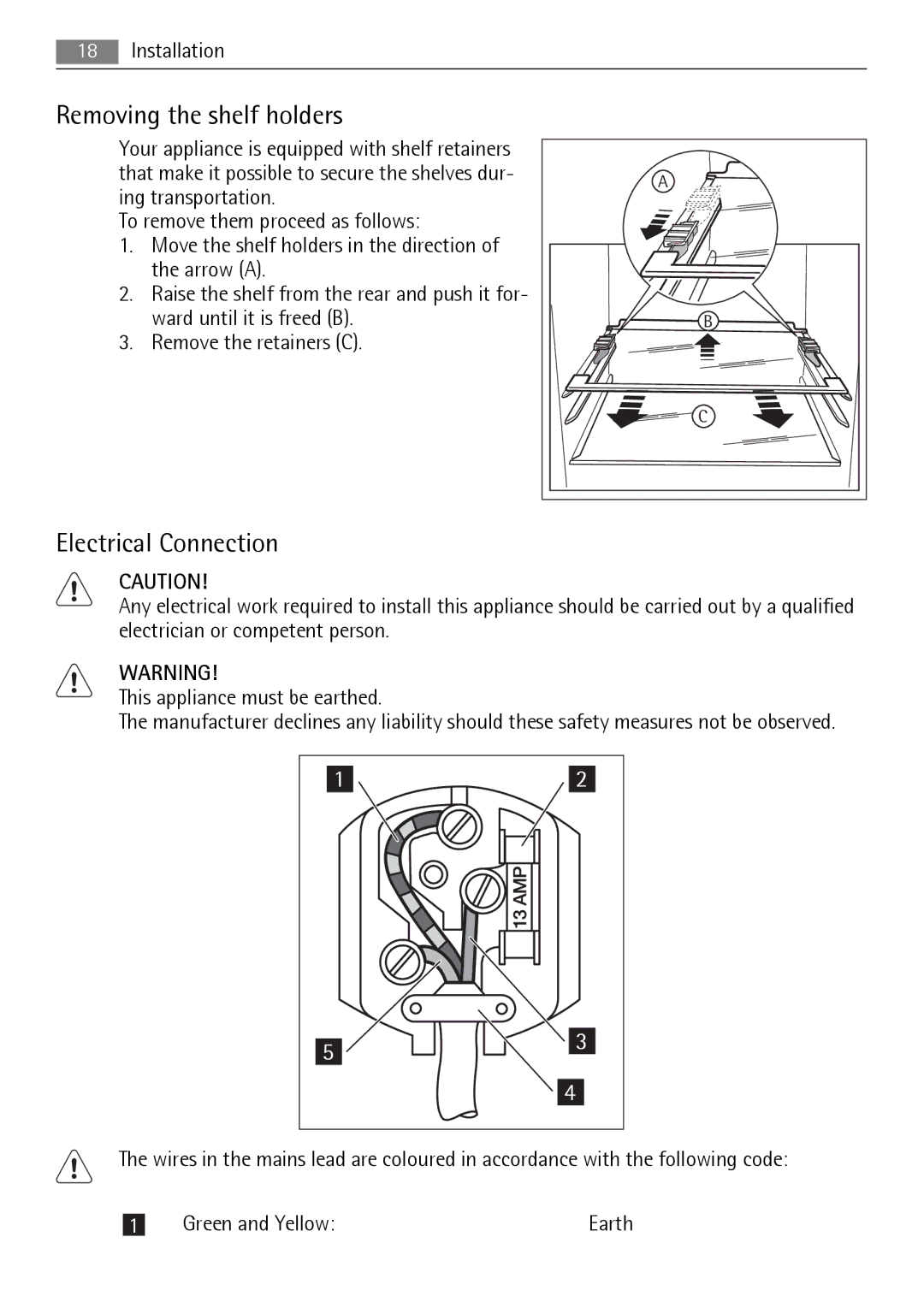 Electrolux N 9 18 42-4i, 222344532-A-352010 user manual Removing the shelf holders, Electrical Connection, Installation 