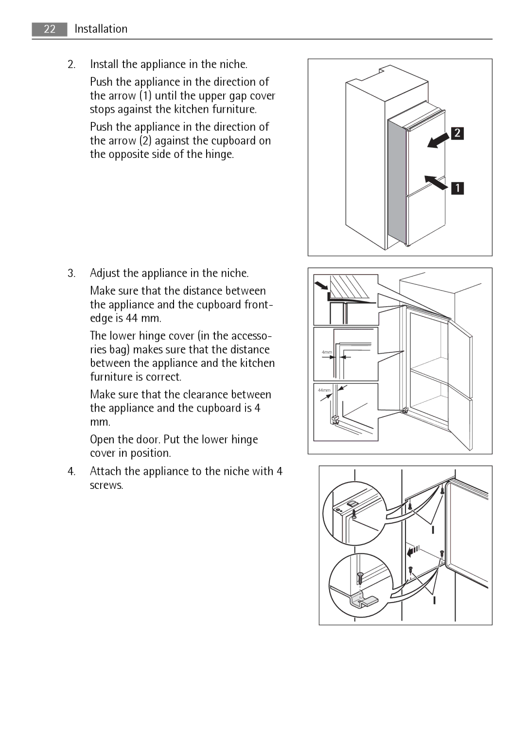 Electrolux N 9 18 42-4i, 222344532-A-352010 user manual Installation Install the appliance in the niche 