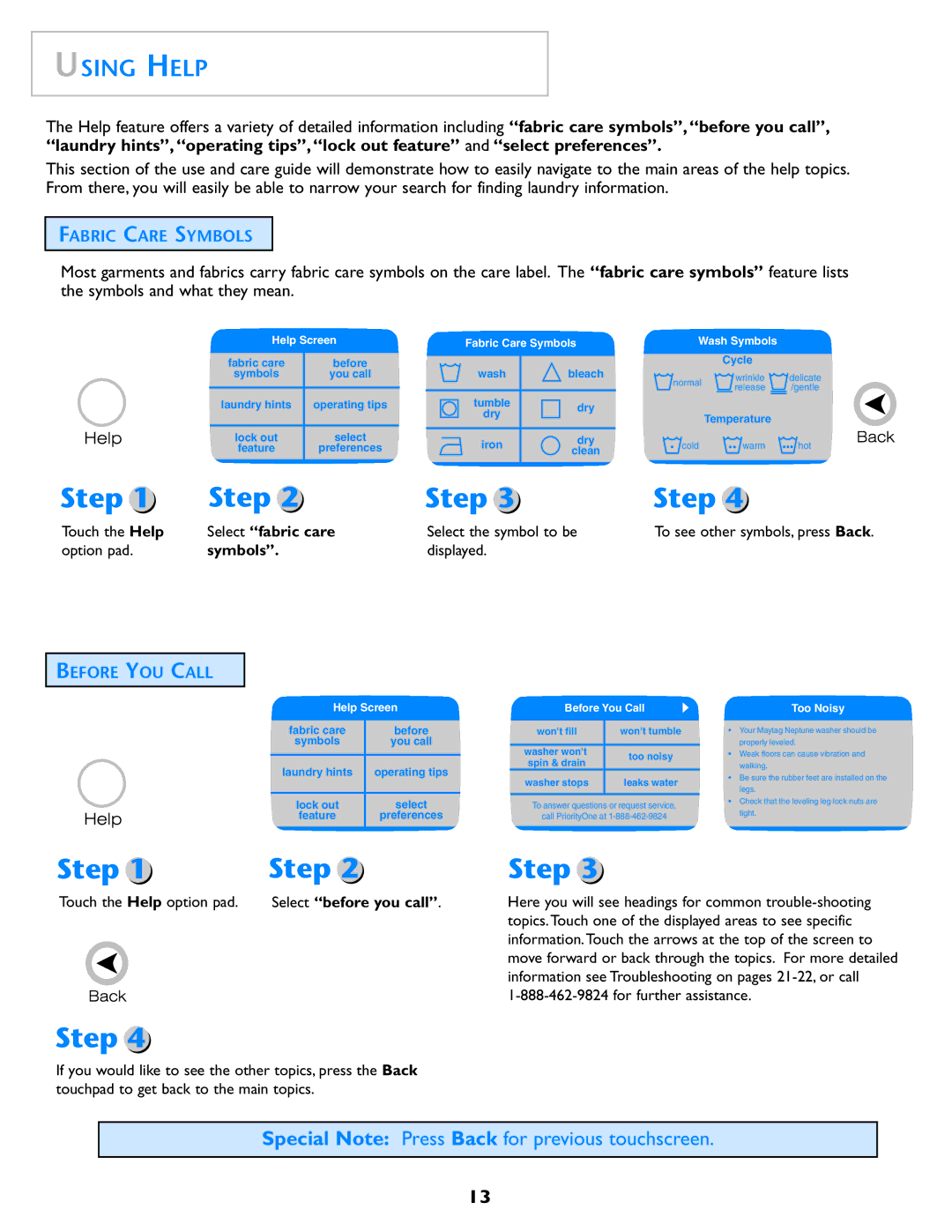 Electrolux Neptune operating instructions Using Help, Fabric Care Symbols, Before YOU Call, Select fabric care 