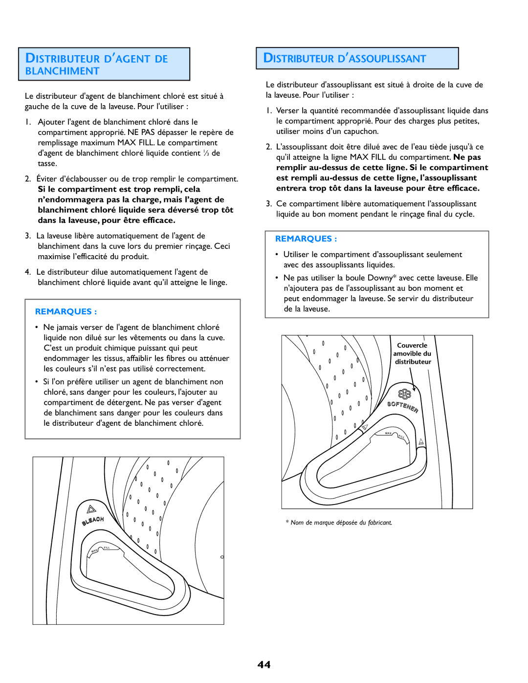 Electrolux Neptune operating instructions Distributeur D’AGENT DE Blanchiment, Distributeur D’ASSOUPLISSANT 