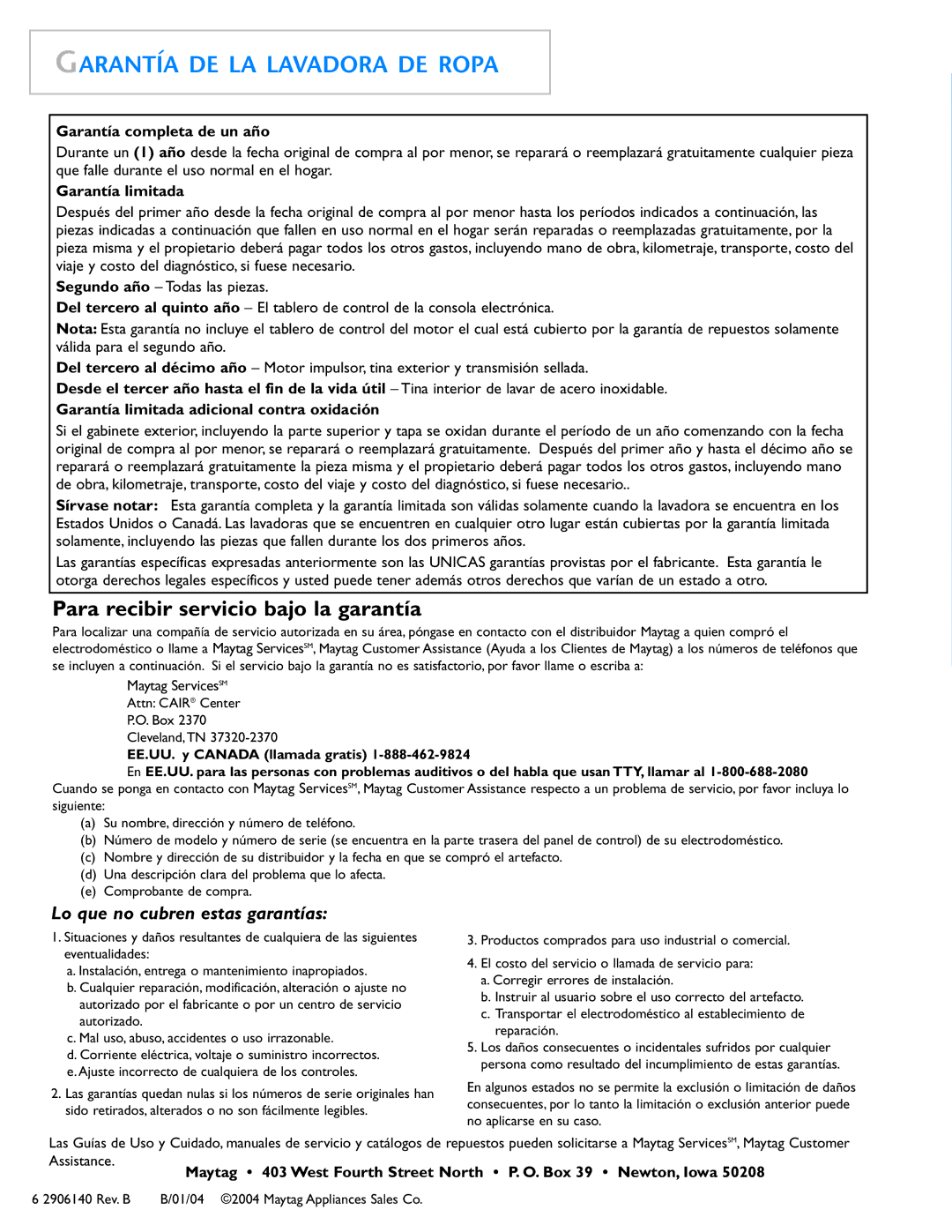 Electrolux Neptune operating instructions Garantía DE LA Lavadora DE Ropa, Garantía completa de un año, Garantía limitada 