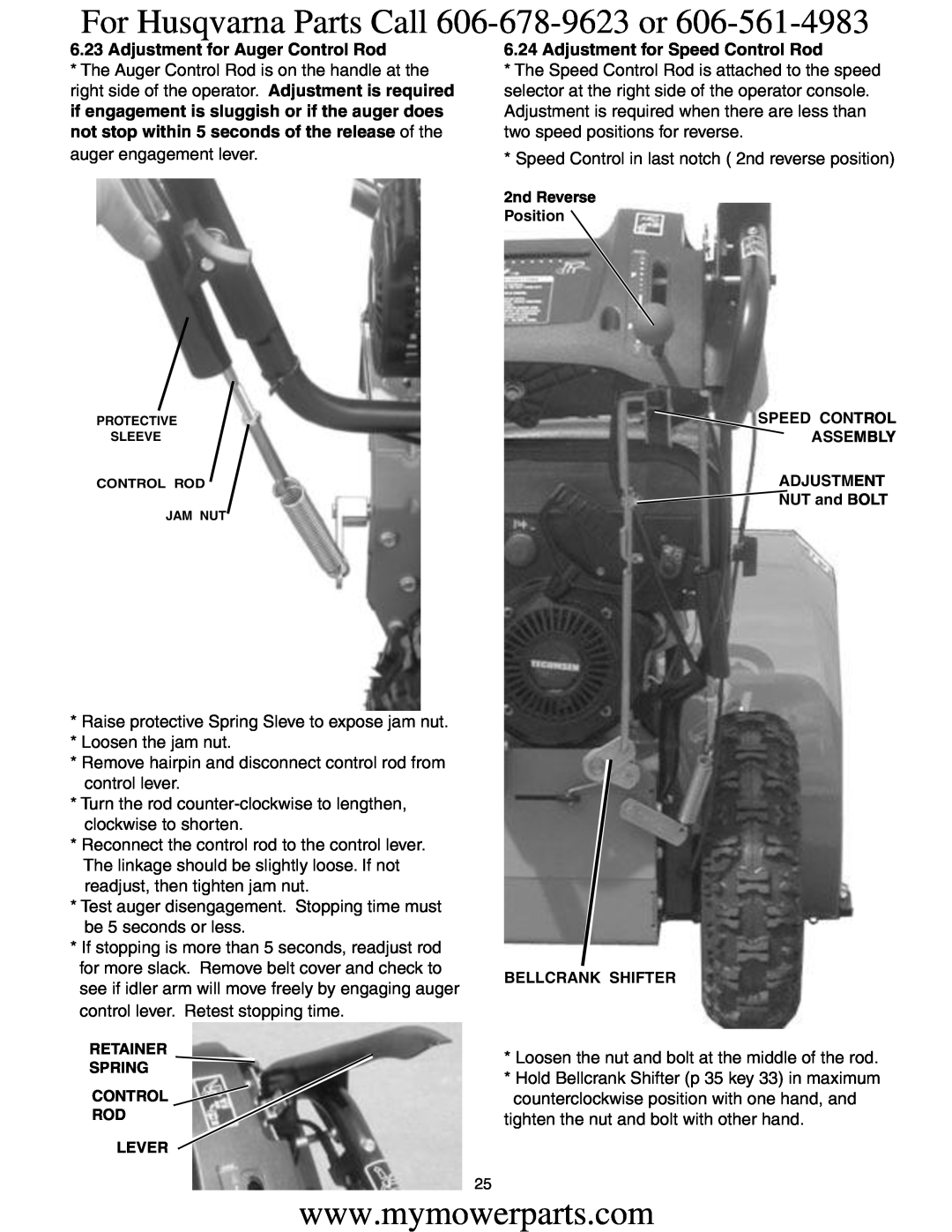 Electrolux OHV service manual For Husqvarna Parts Call 606-678-9623 or, Adjustment for Auger Control Rod 
