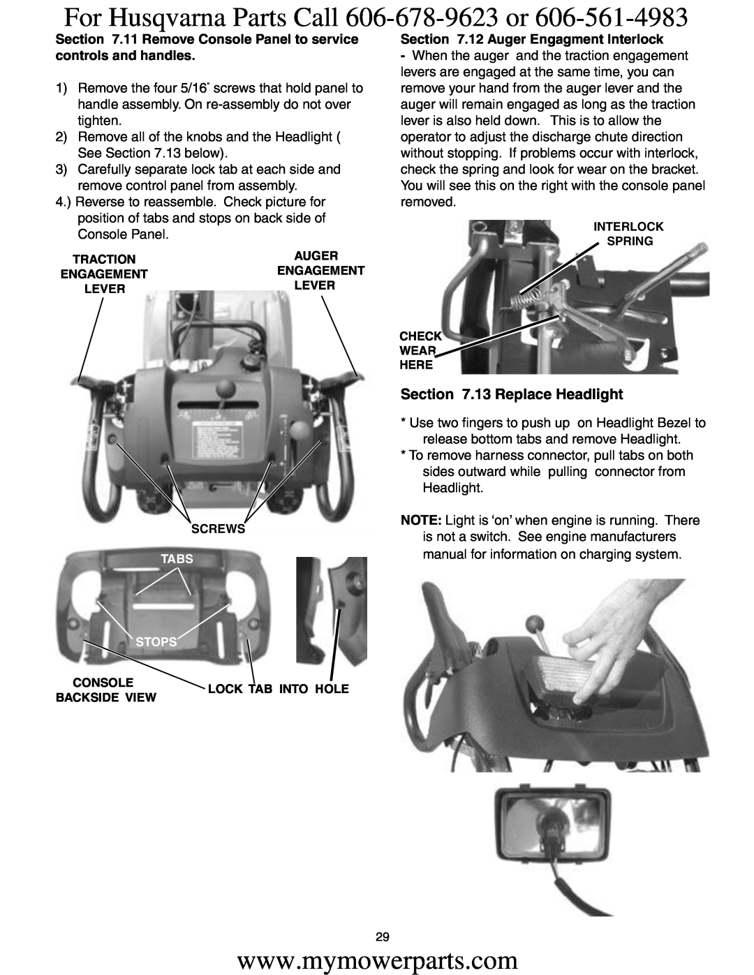Electrolux OHV service manual For Husqvarna Parts Call 606-678-9623 or, 13 Replace Headlight, 12 Auger Engagment Interlock 