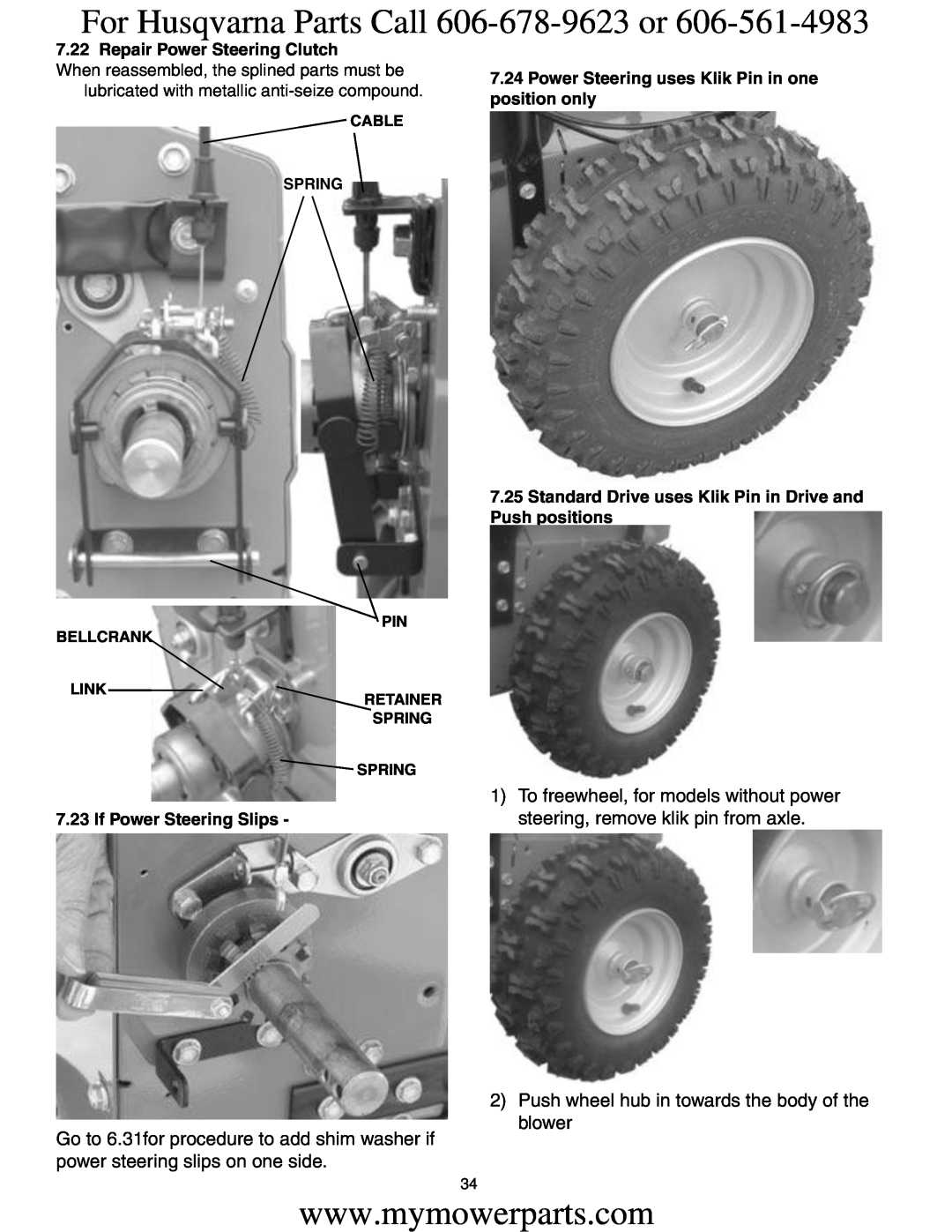 Electrolux OHV service manual For Husqvarna Parts Call 606-678-9623 or, Push wheel hub in towards the body of the blower 