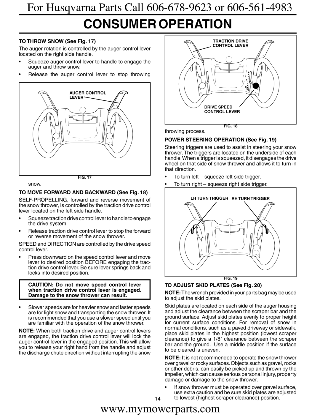 Electrolux OHV service manual To Throw Snow See Fig, To Move Forward and Backward See Fig, Power Steering Operation See Fig 