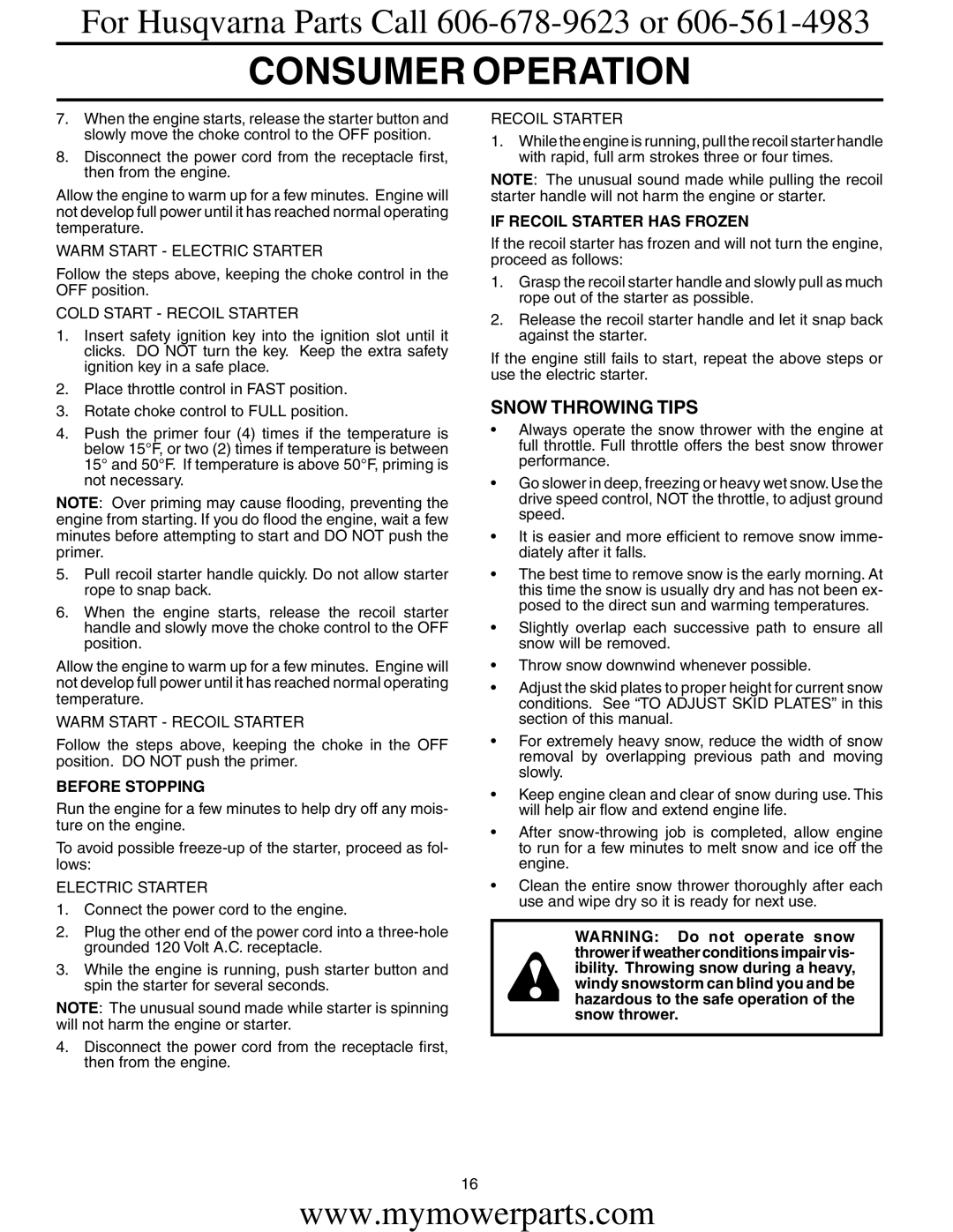 Electrolux OHV service manual Snow Throwing Tips, Before Stopping, If Recoil Starter has Frozen 