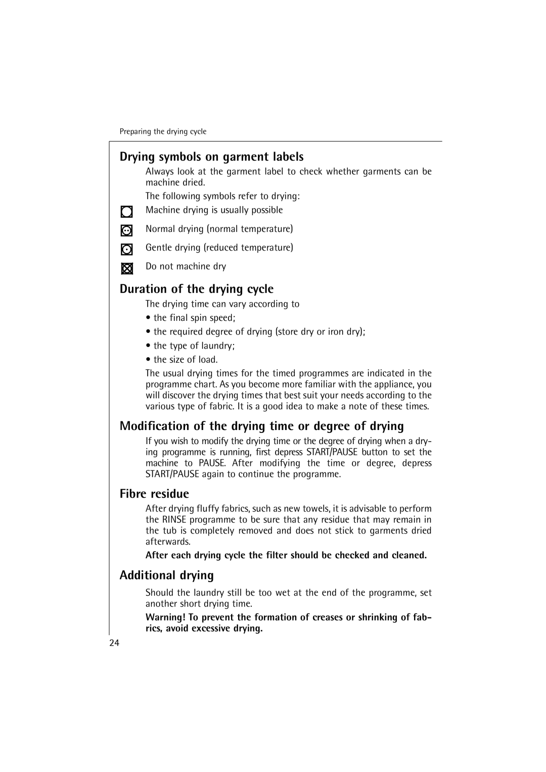 Electrolux LAVAMAT 14800 Drying symbols on garment labels, Duration of the drying cycle, Fibre residue, Additional drying 