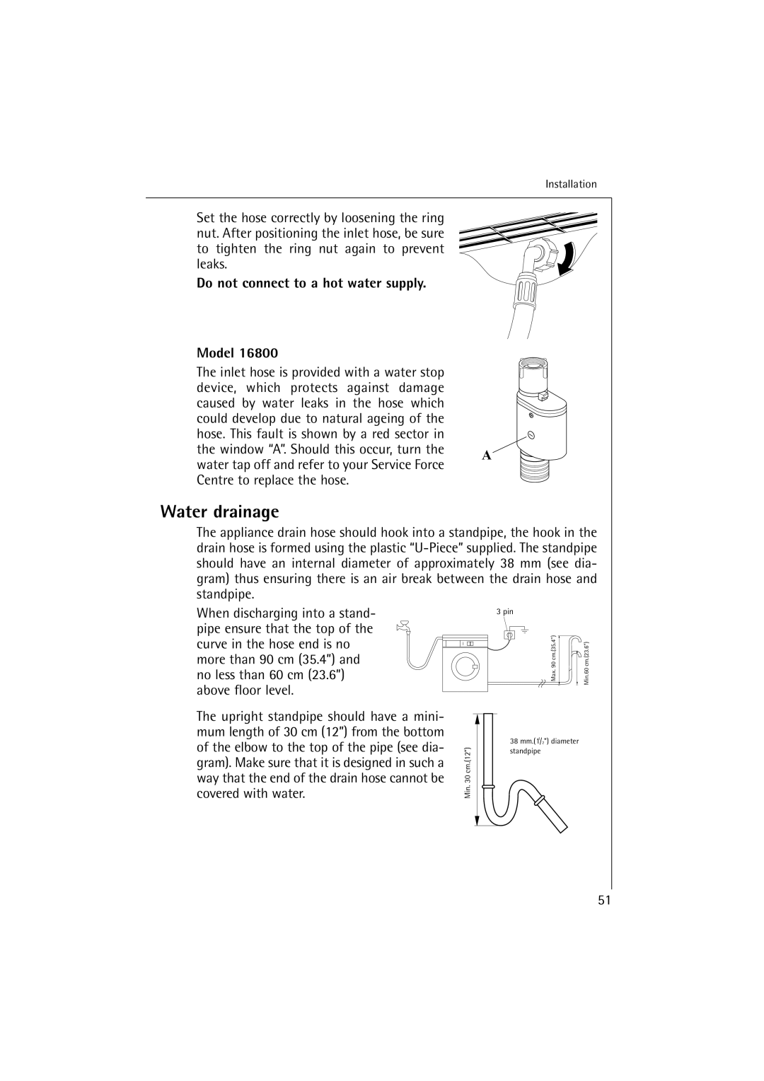 Electrolux OKO-Lavamat 16800, Lavamat 14800, LAVAMAT 14800 manual Water drainage, Do not connect to a hot water supply Model 