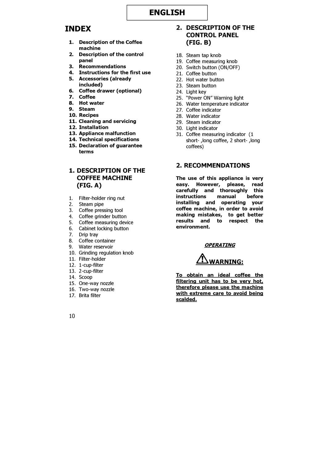 Electrolux PE 8036-M Description of the Control Panel FIG. B, Description of the Coffee Machine FIG. a, Recommendations 