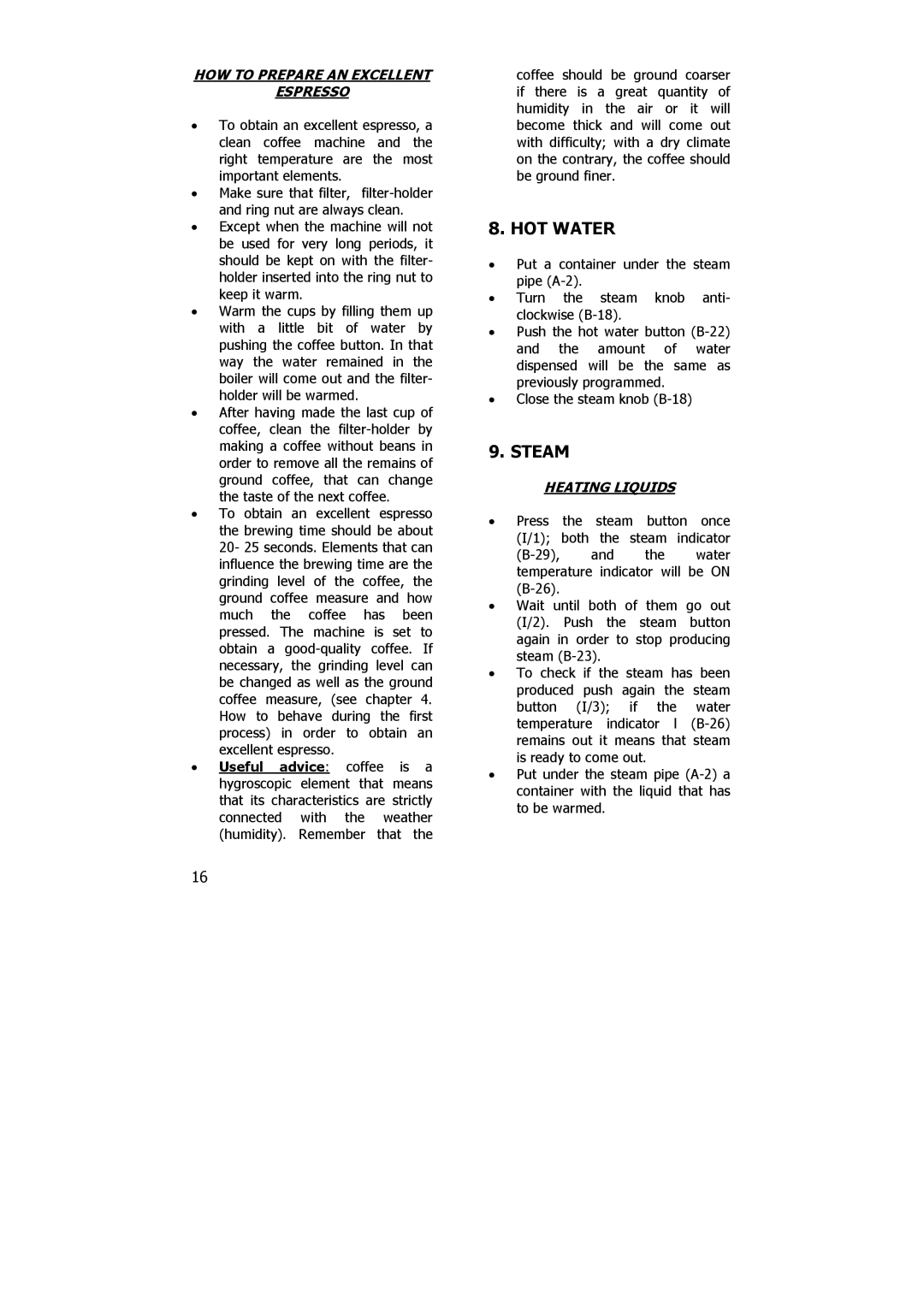 Electrolux PE 8036-M installation instructions HOT Water, Steam, HOW to Prepare AN Excellent Espresso, Heating Liquids 