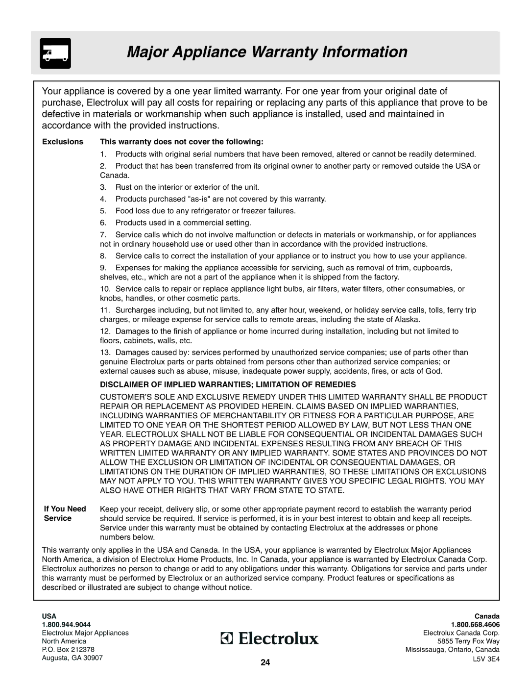 Electrolux pmn Major Appliance Warranty Information, Exclusions This warranty does not cover the following 