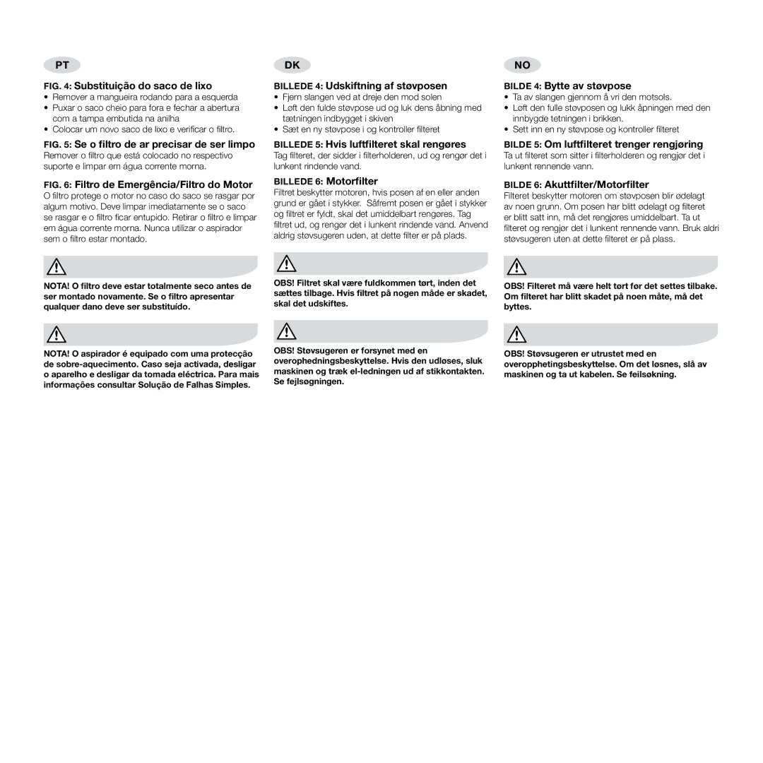 Electrolux Pro Z910 user manual Billede 4 Udskiftning af støvposen, Billede 5 Hvis luftfilteret skal rengøres 