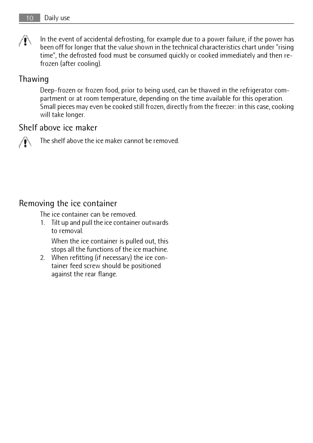 Electrolux QT3549W, QT3619K, QT3619FX, QT3549FX, QT3549K user manual Thawing, Shelf above ice maker, Removing the ice container 