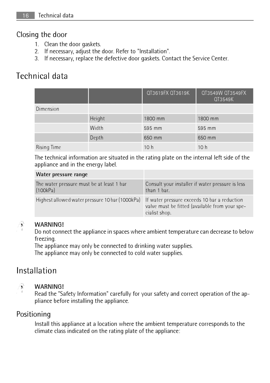 Electrolux QT3619K, QT3549W, QT3619FX, QT3549FX, QT3549K Technical data, Installation, Closing the door, Positioning 