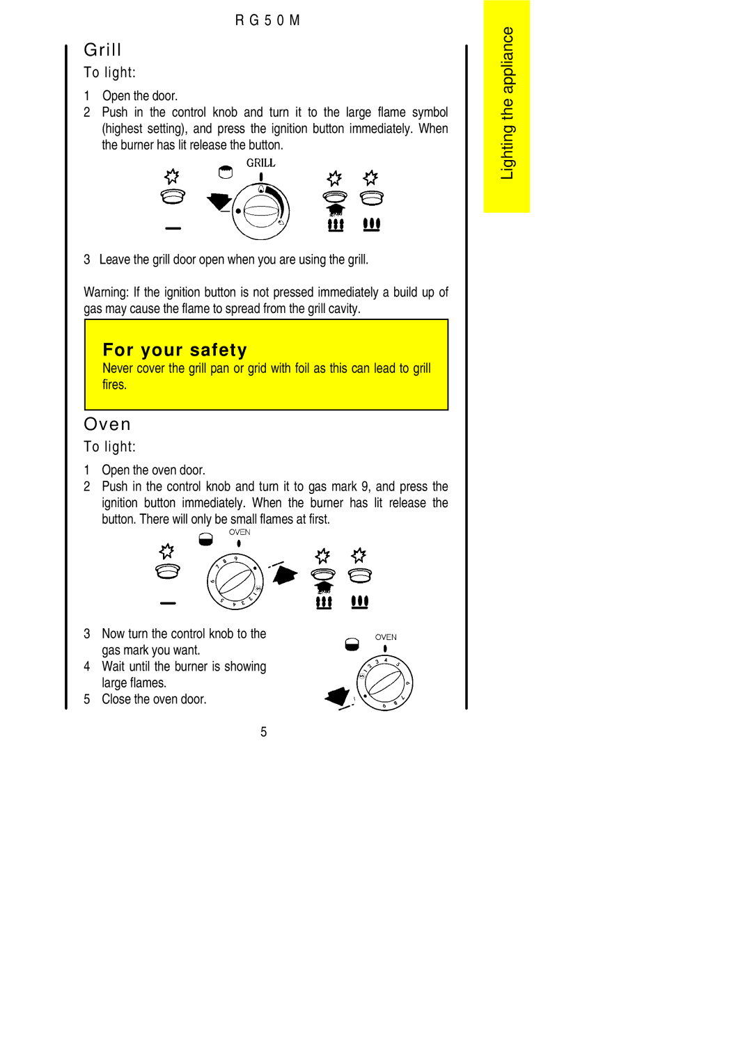 Electrolux R G 5 0 M installation instructions Grill, Oven, Open the oven door 