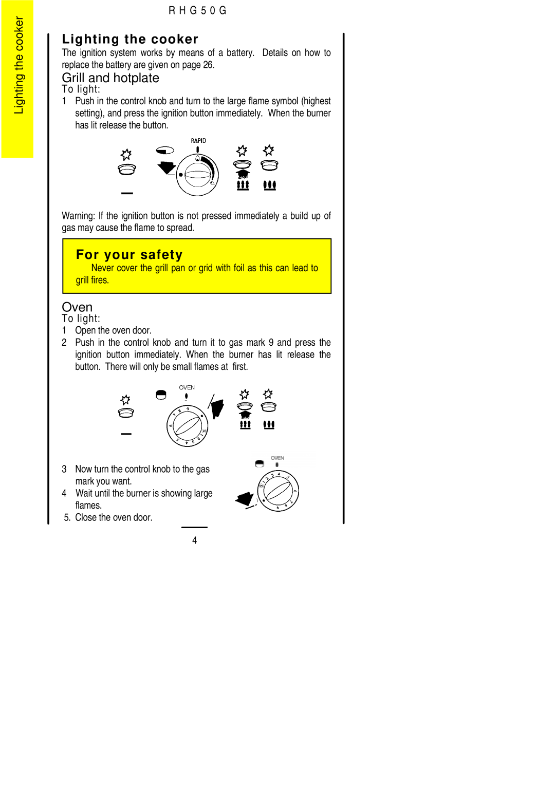 Electrolux R H G 5 0 G Lighting the cooker, Grill and hotplate, Oven, To light, Open the oven door 