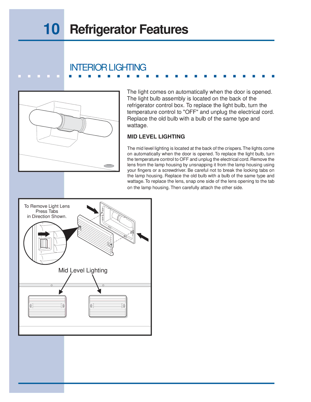 Electrolux manual Refrigerator Features, Interior Lighting, MID Level Lighting 