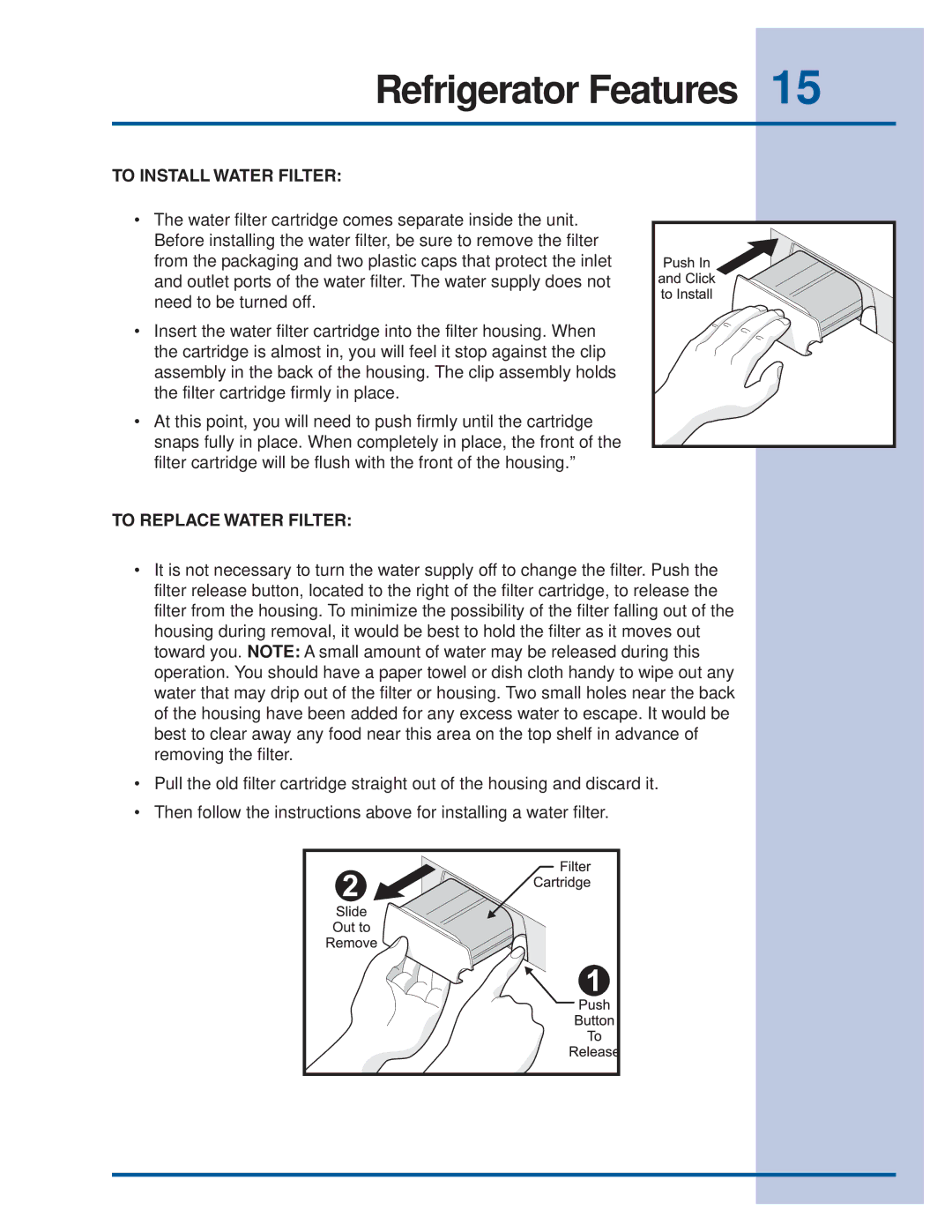 Electrolux Refrigerator manual To Install Water Filter, To Replace Water Filter 