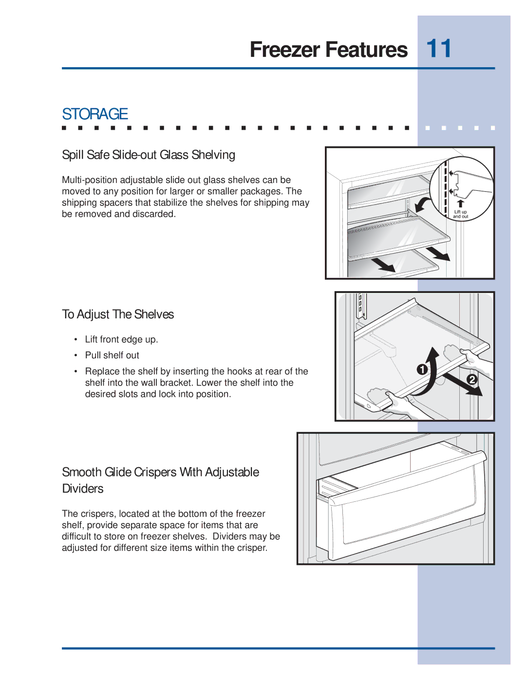 Electrolux Refrigerator manual Spill Safe Slide-out Glass Shelving, To Adjust The Shelves 