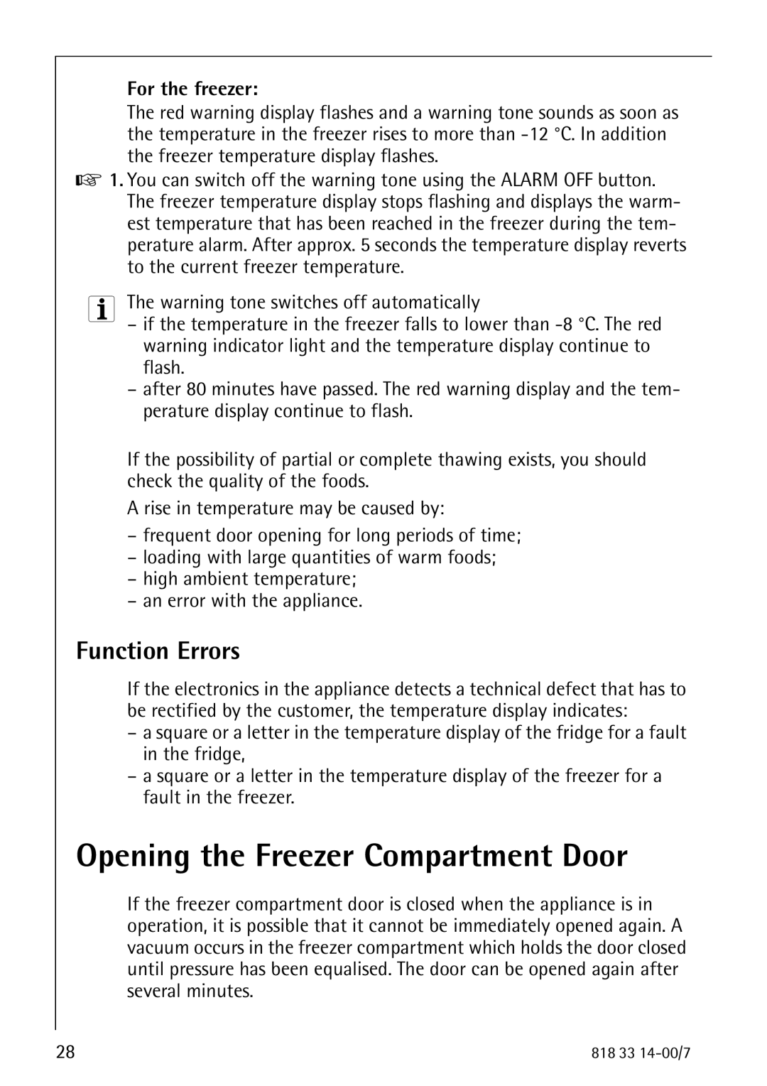 Electrolux Refrigerator/Freezer manual Opening the Freezer Compartment Door, Function Errors, For the freezer 