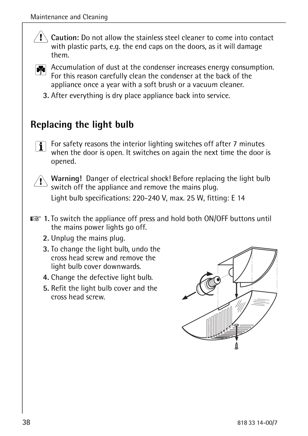 Electrolux Refrigerator/Freezer manual Replacing the light bulb, After everything is dry place appliance back into service 