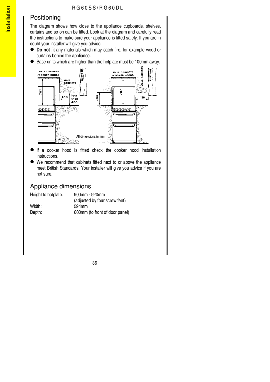 Electrolux RG60SS, RG60DL Positioning, Appliance dimensions, Height to hotplate 900mm 920mm, Width 594mm Depth 