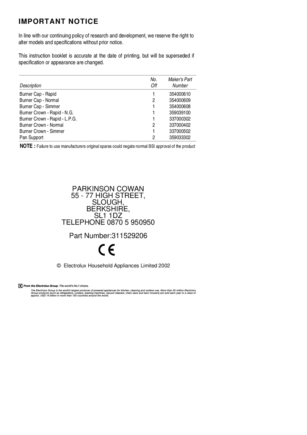 Electrolux RG60SS, RG60DL installation instructions 55 77 High Street, Telephone 0870 5 Part Number311529206 