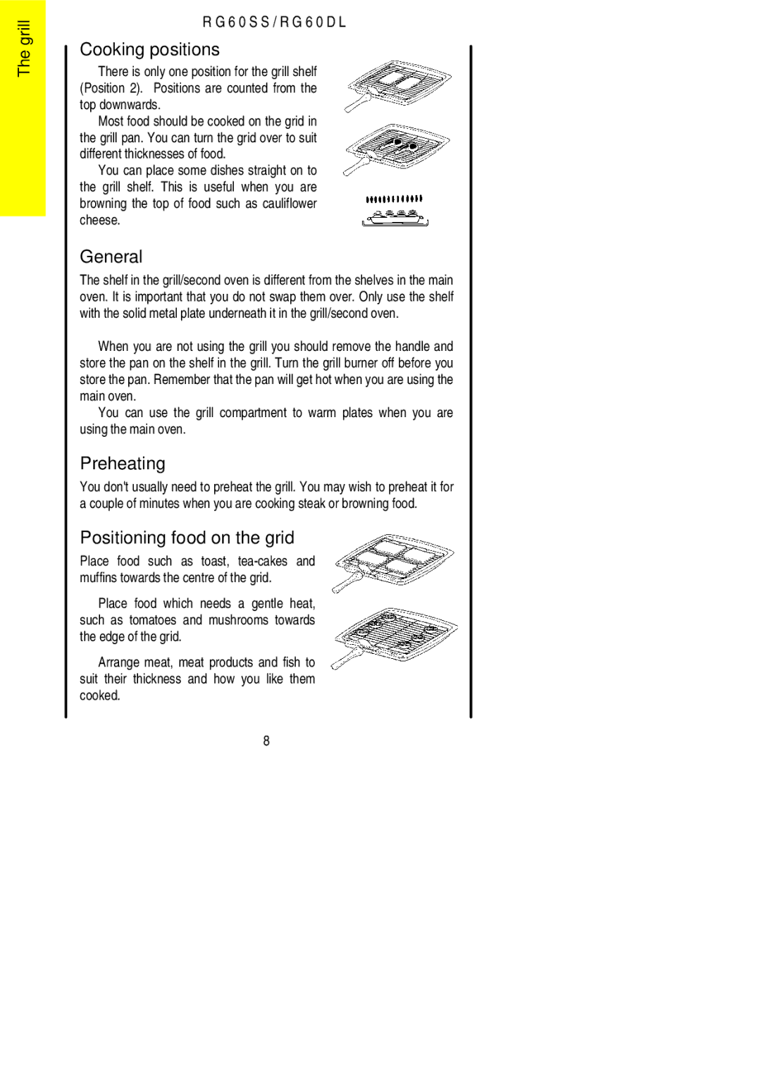 Electrolux RG60SS, RG60DL installation instructions Cooking positions, General, Preheating, Positioning food on the grid 