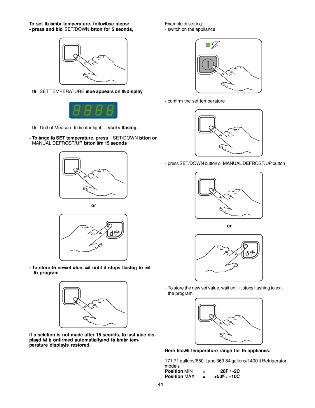 Electrolux RH06FE2HU, RH14RE4HU, RH14RE2FEU, 727014 Example of setting, Switch on the appliance, Confirm the set temperature 