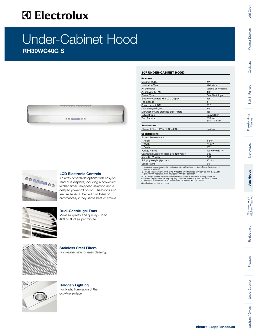 Electrolux RH30WC40GS specifications LCD Electronic Controls, Dual-Centrifugal Fans, Stainless Steel Filters 