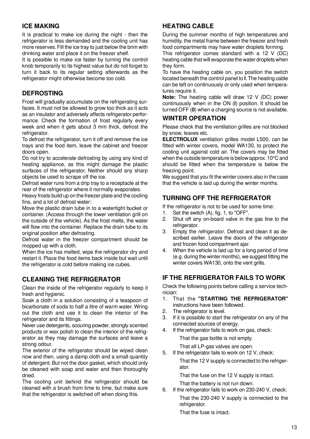 Electrolux RM 6501 manual ICE Making, Defrosting, Cleaning the Refrigerator, Heating Cable, Winter Operation 