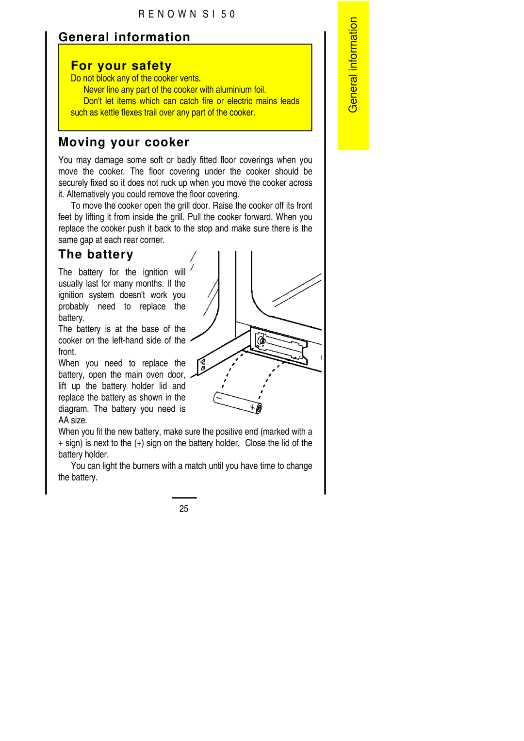 Electrolux S 50 installation instructions General information For your safety, Moving your cooker, Battery 