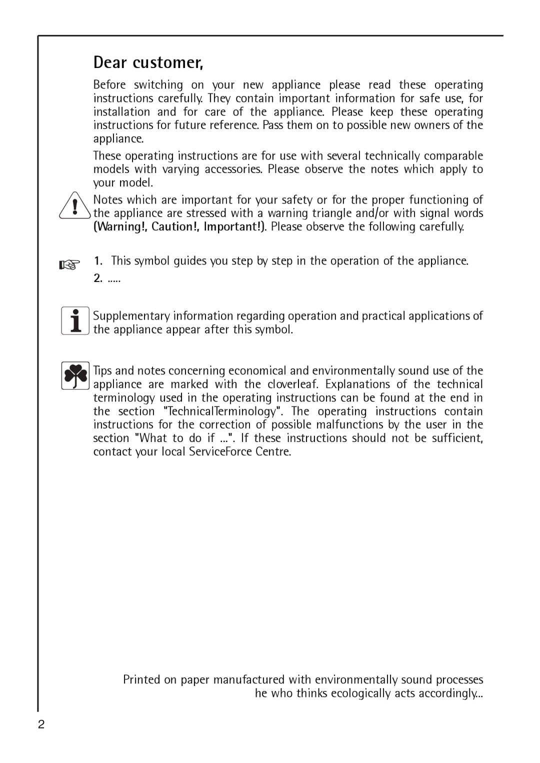 Electrolux S 64140 TK operating instructions Dear customer 