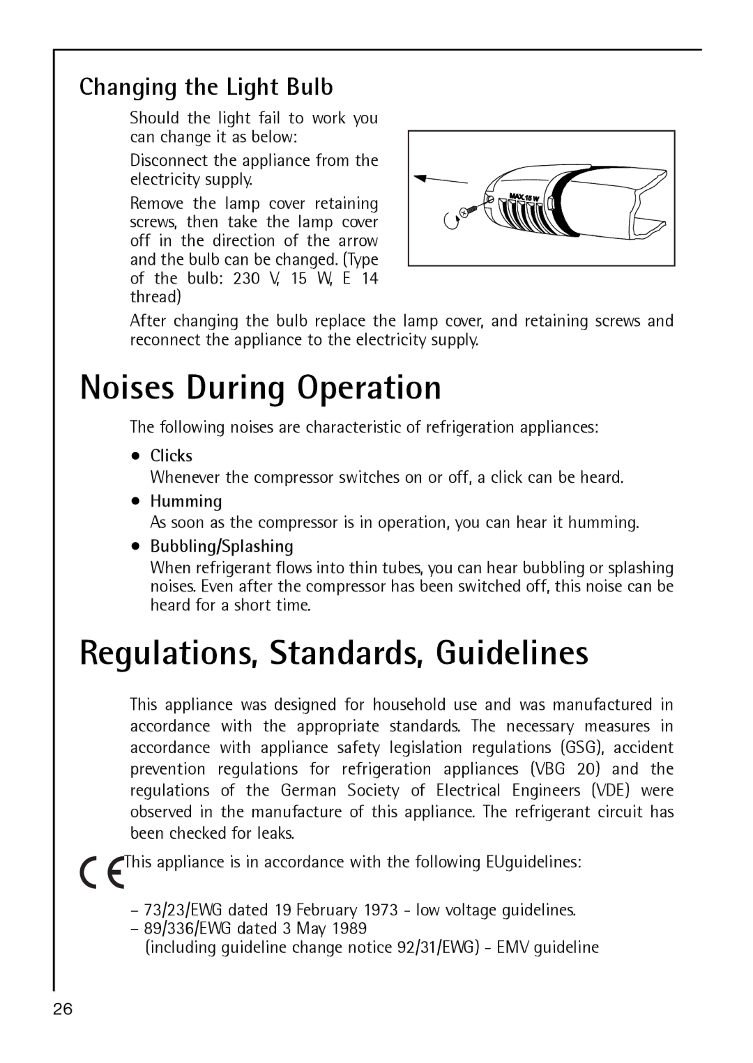 Electrolux S 64140 TK Noises During Operation, Regulations, Standards, Guidelines, Changing the Light Bulb 