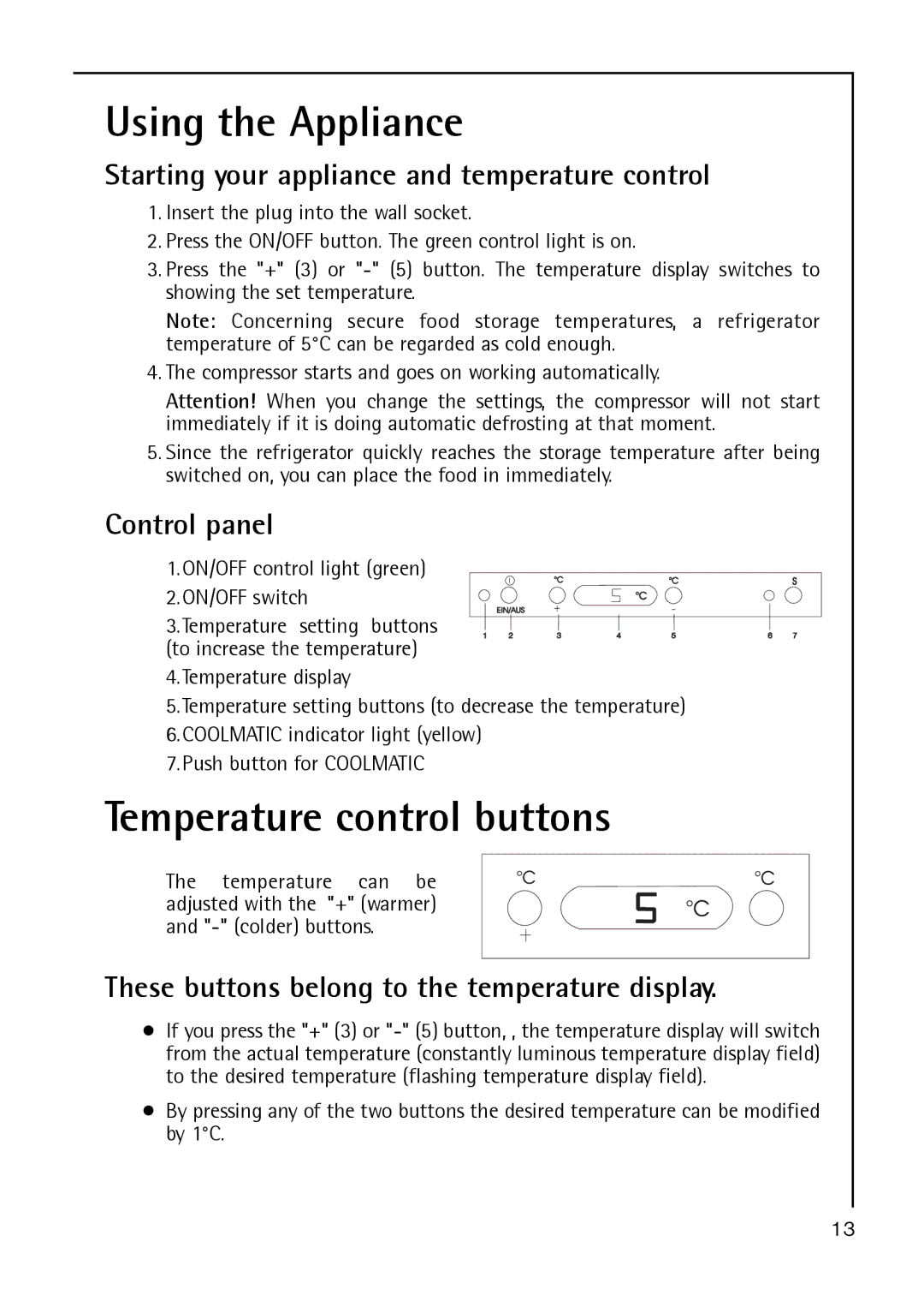 Electrolux S 70178 TK3 Using the Appliance, Temperature control buttons, Starting your appliance and temperature control 