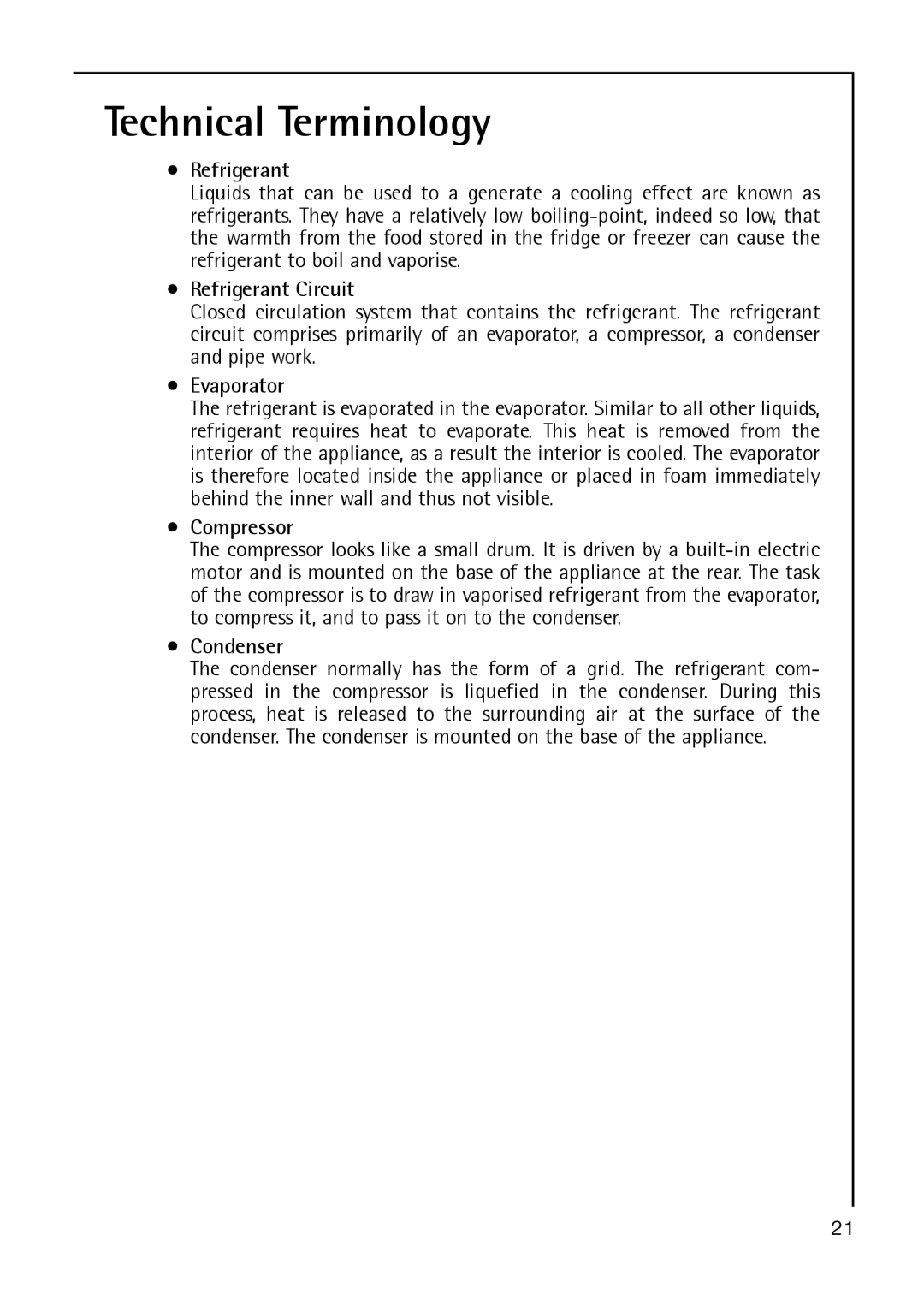 Electrolux S 70178 TK3 manual Technical Terminology, Refrigerant Circuit, Evaporator, Compressor, Condenser 