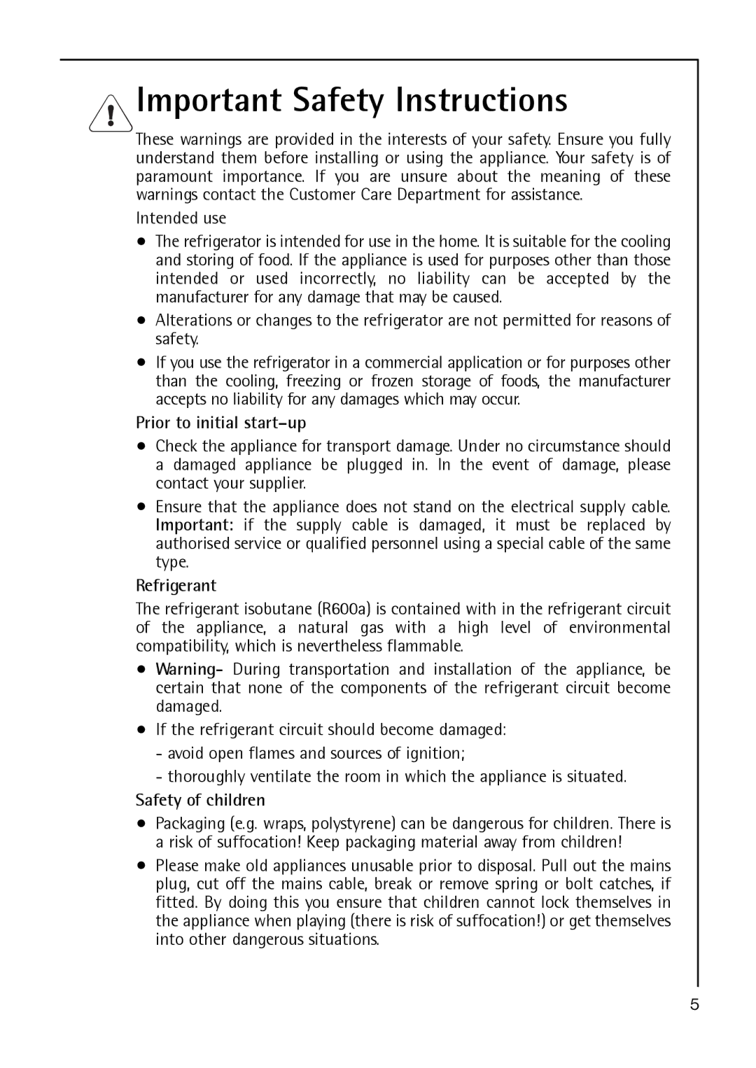 Electrolux S 70178 TK3 manual Important Safety Instructions, Intended use, Prior to initial start-up, Refrigerant 