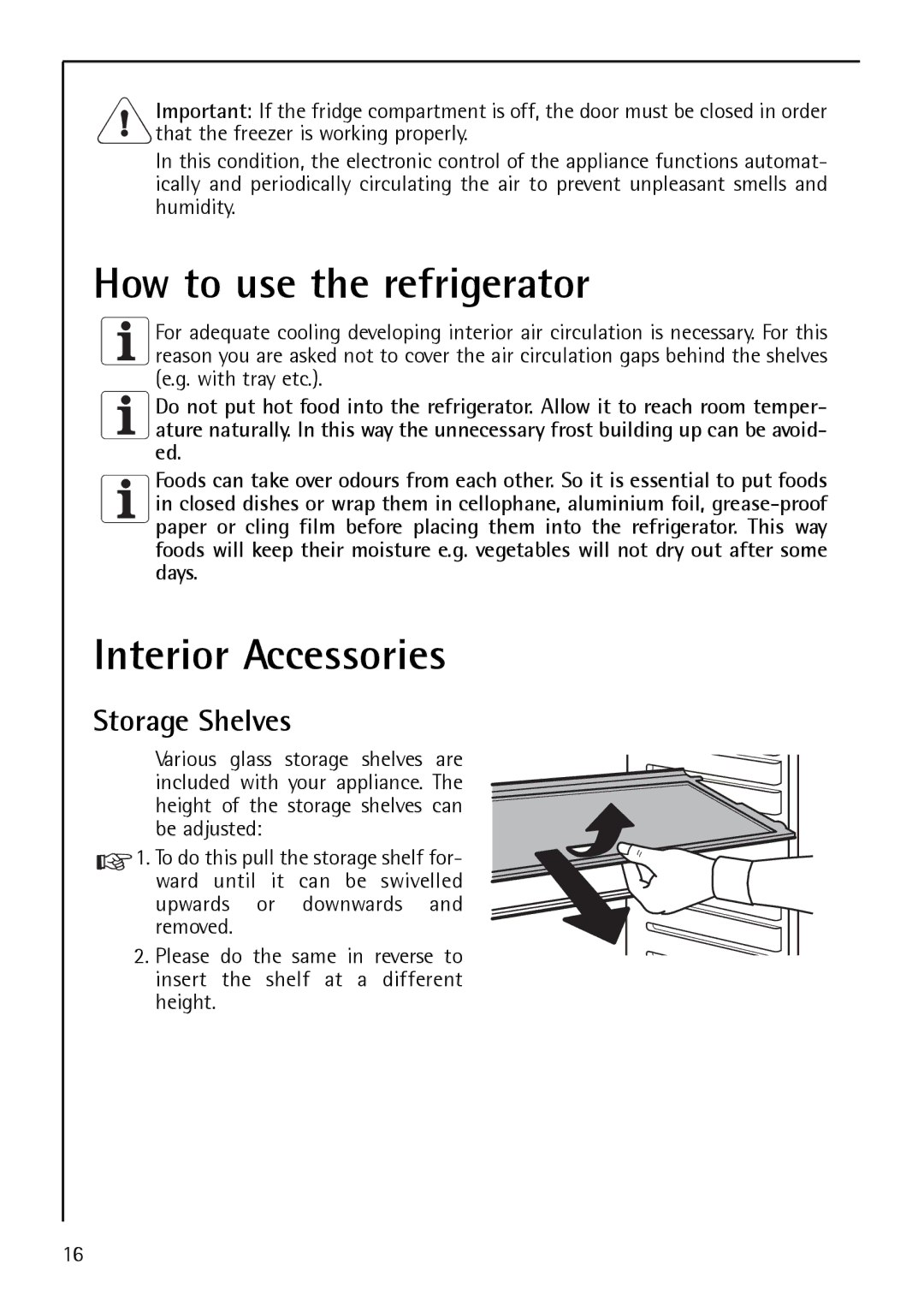 Electrolux S 75358 KG3 manual How to use the refrigerator, Interior Accessories, Storage Shelves 