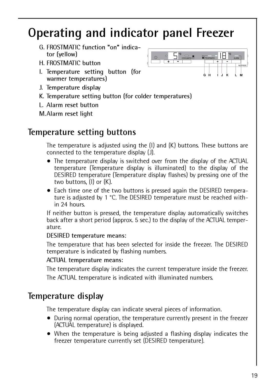 Electrolux S 75358 KG3 manual Operating and indicator panel Freezer, Temperature setting buttons 