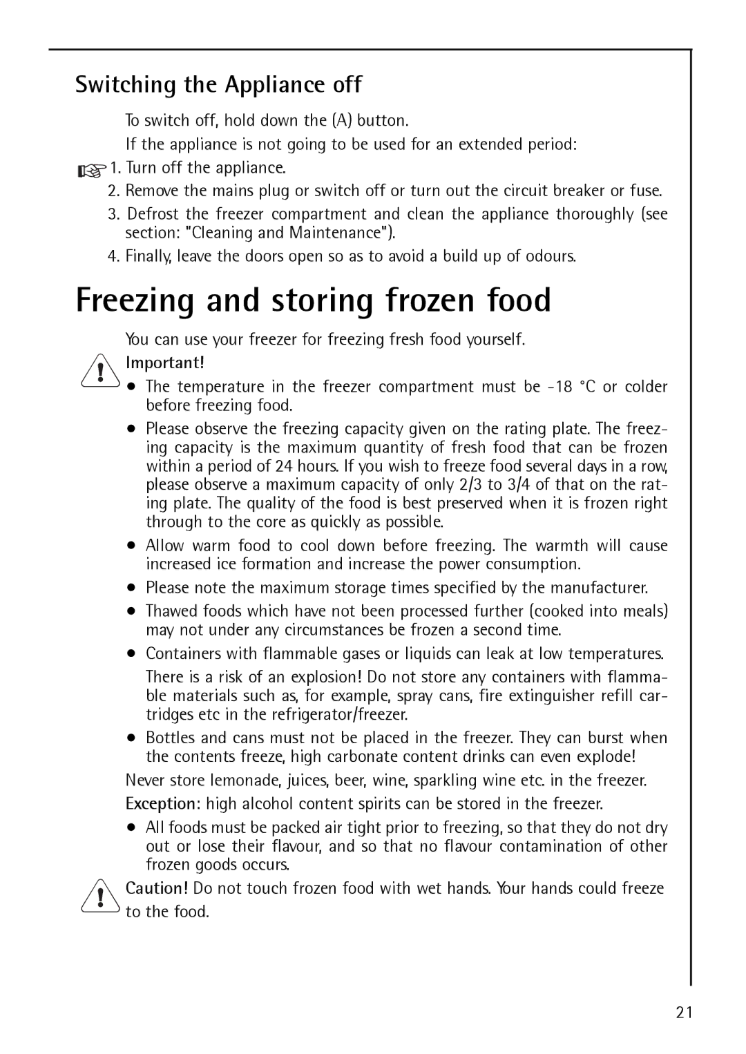 Electrolux S 75358 KG3 manual Freezing and storing frozen food, Switching the Appliance off 