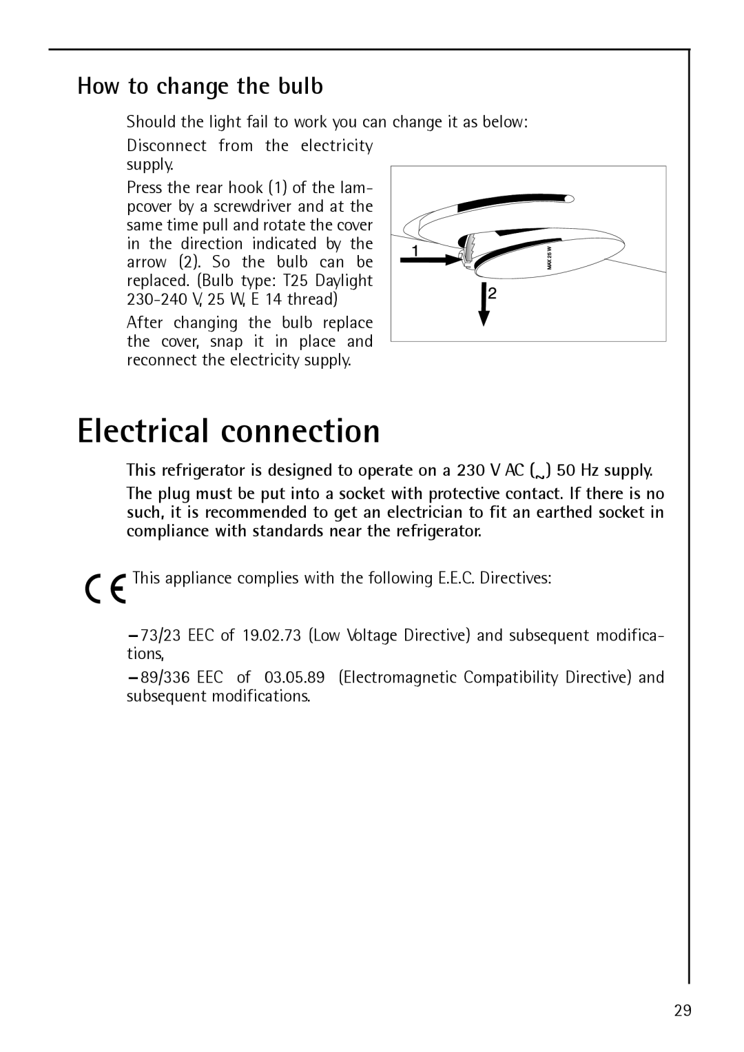 Electrolux S 75358 KG3 manual Electrical connection, How to change the bulb 