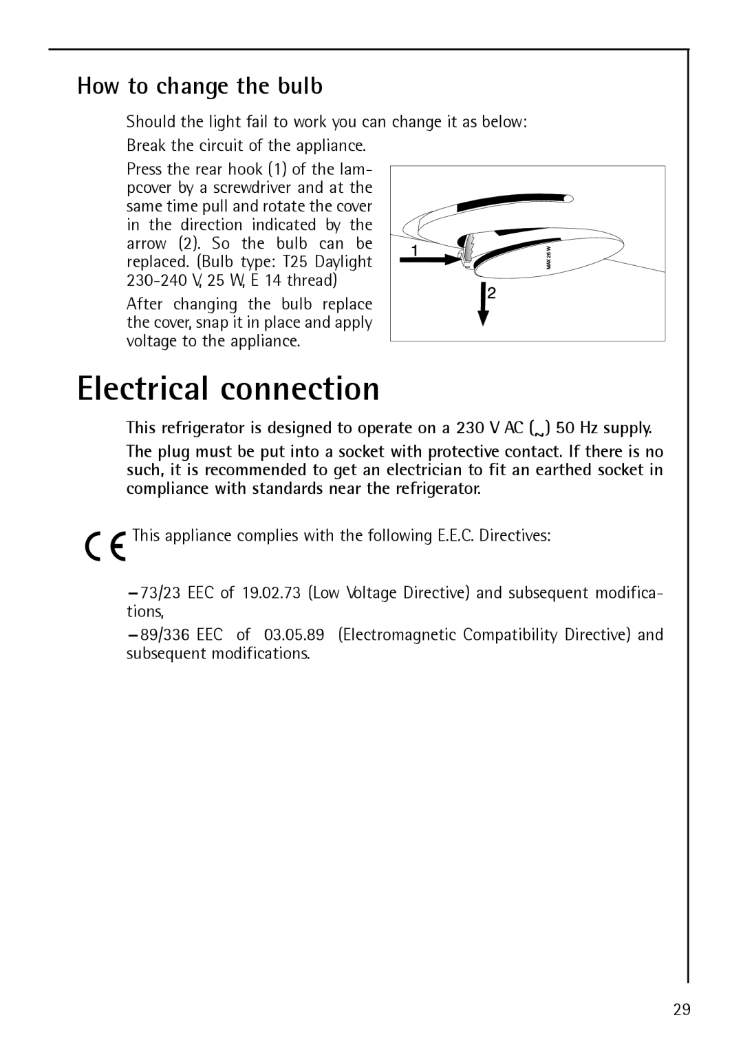 Electrolux S 75400 KG manual Electrical connection, How to change the bulb 
