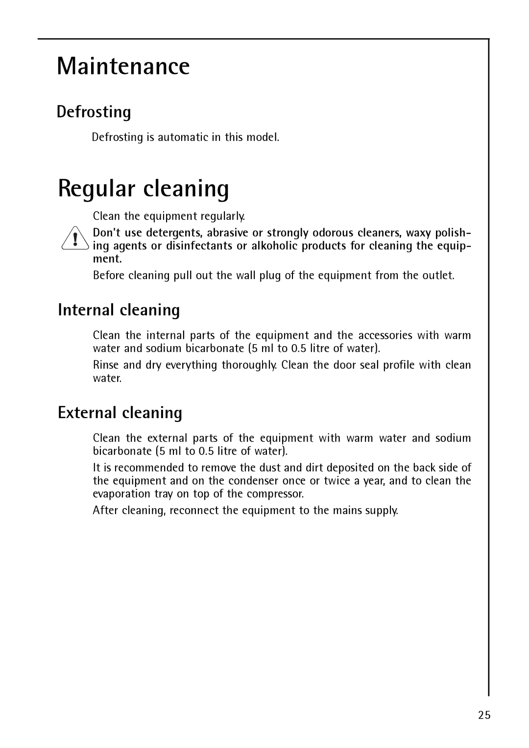 Electrolux S 75408 KG manual Maintenance, Regular cleaning, Defrosting, Internal cleaning, External cleaning 