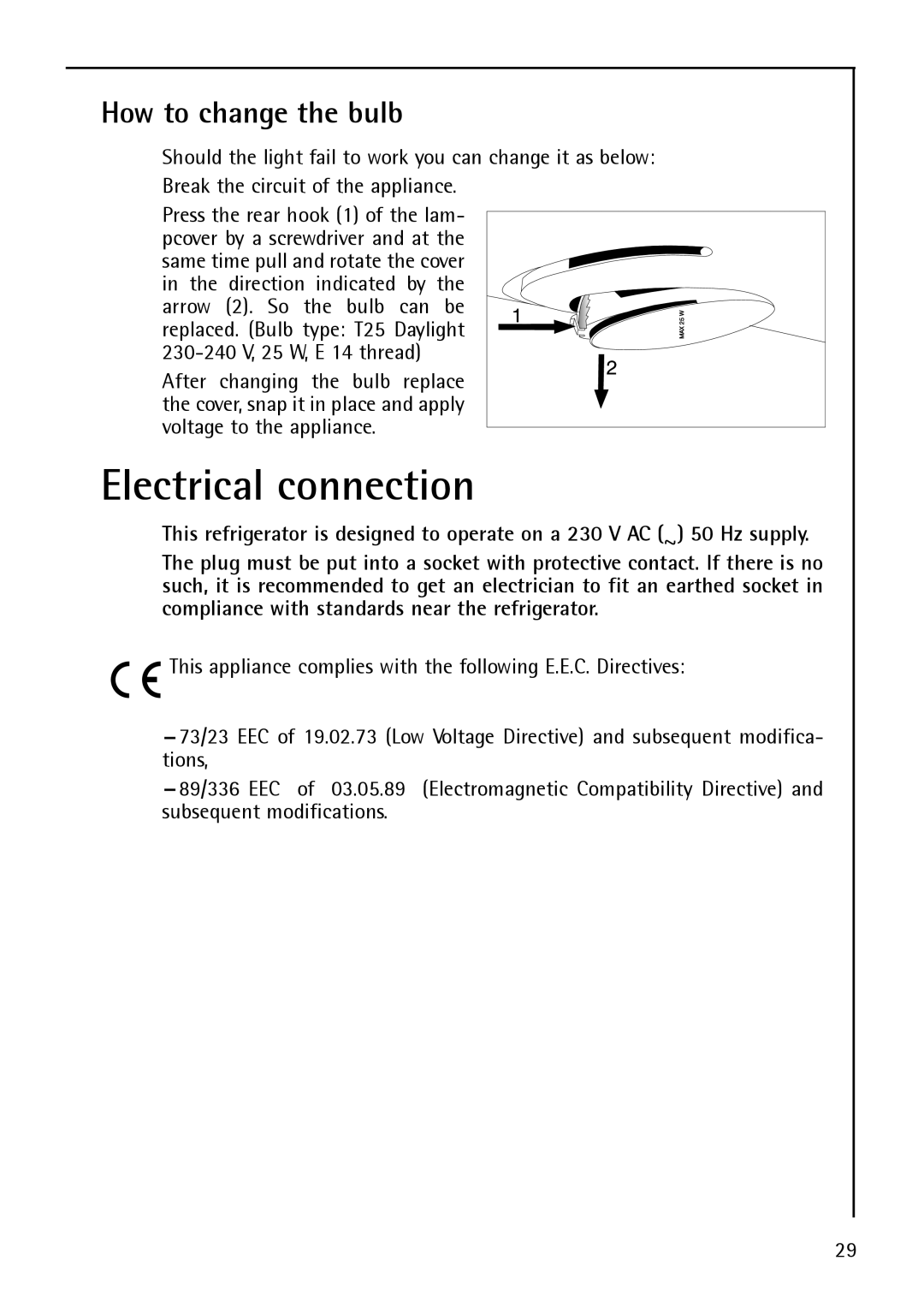 Electrolux S 75408 KG manual Electrical connection, How to change the bulb 