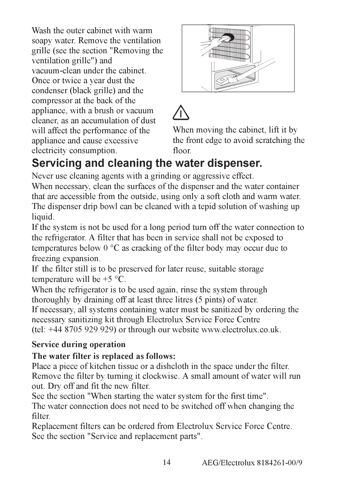 Electrolux S92358-KA2 user manual Servicing and cleaning the water dispenser 