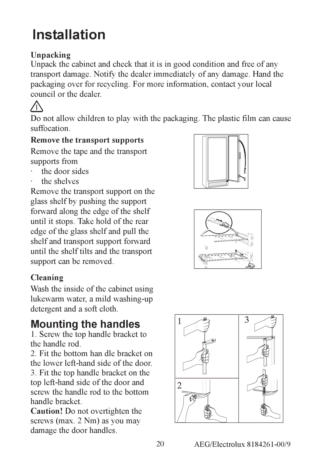 Electrolux S92358-KA2 user manual Mounting the handles, Unpacking, Remove the transport supports, Cleaning 