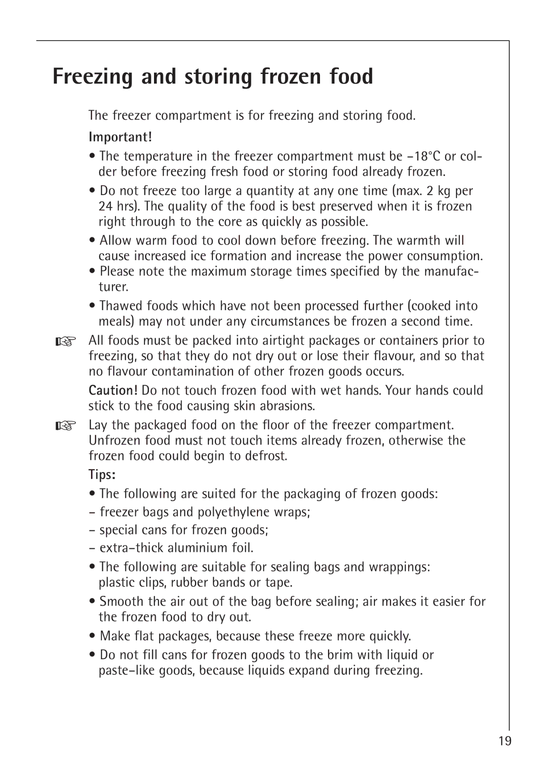 Electrolux SANTO 1454-6 iU Freezing and storing frozen food, Freezer compartment is for freezing and storing food, Tips 